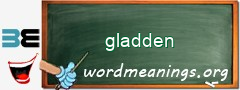 WordMeaning blackboard for gladden